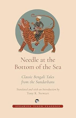NEEDLE AT THE BOTTOM OF THE SEA(Paperback, Tony K. Stewart)