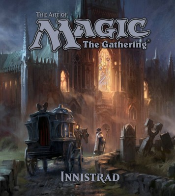 The Art of Magic: The Gathering - Innistrad(English, Hardcover, Wyatt James)