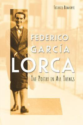 Federico Garcia Lorca(English, Hardcover, Bonaddio Federico)