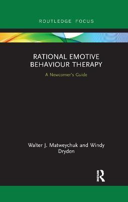 Rational Emotive Behaviour Therapy(English, Paperback, Matweychuk Walter)