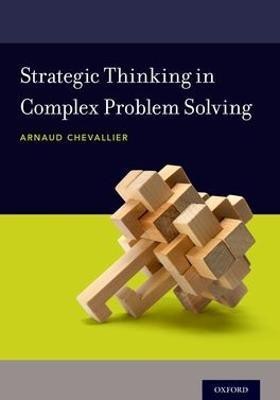 Strategic Thinking in Complex Problem Solving(English, Paperback, Chevallier Arnaud)