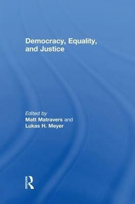 Democracy, Equality, and Justice(English, Paperback, unknown)