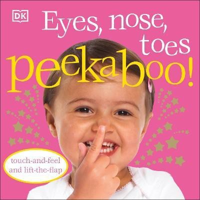 Eyes, Nose, Toes Peekaboo!(English, Board book, DK)