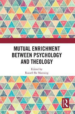Mutual Enrichment between Psychology and Theology(English, Paperback, unknown)
