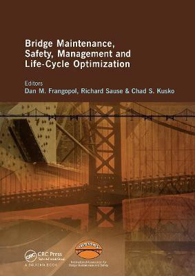 Bridge Maintenance, Safety, Management and Life-Cycle Optimization(English, Hardcover, unknown)