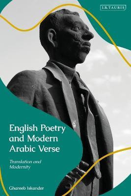 English Poetry and Modern Arabic Verse(English, Electronic book text, Iskander Ghareeb)