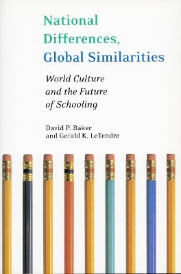 National Differences, Global Similarities(English, Paperback, Baker David P.)