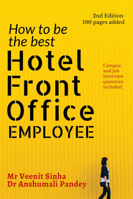 How to be the Best Hotel Front Office Employee(English, Paperback, Pandey Anshumali)