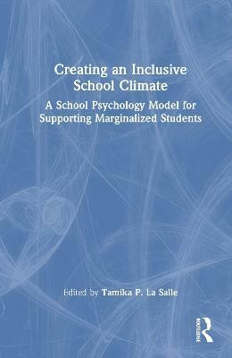 Creating an Inclusive School Climate(English, Hardcover, unknown)
