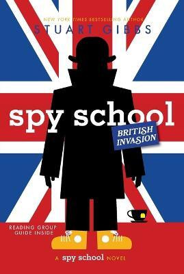 Spy School British Invasion(English, Paperback, Gibbs Stuart)