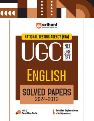Arihant NTA UGC NET/JRF/SET English Solved Papers (2024-2012) Detailed Explanations of All Questions with 5 Practice Sets(Paperback, Oliva Roy, Manukriti)