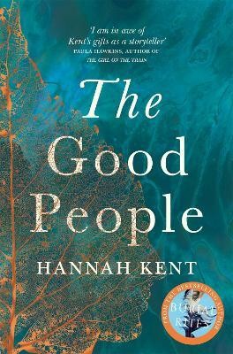 The Good People(English, Paperback, Kent Hannah)