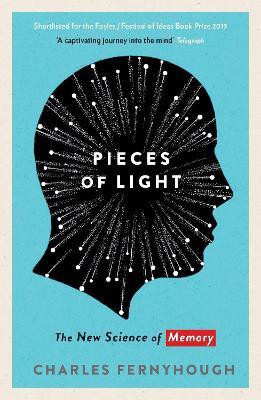 Pieces of Light(English, Paperback, Fernyhough Charles)