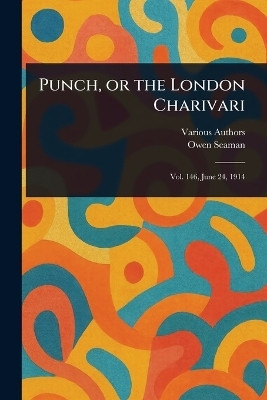 Punch, or the London Charivari(English, Paperback, Various Owen)