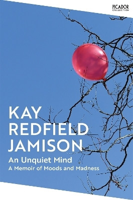 An Unquiet Mind(English, Paperback, Redfield Jamison Kay)