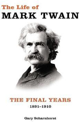 The Life of Mark Twain(English, Hardcover, Scharnhorst Gary)