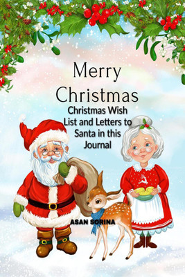 Dear Santa, Christmas Journal & Coloring Book(English, Paperback, Asan Sorina)