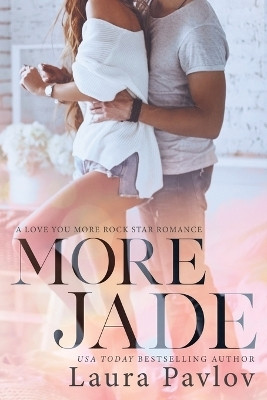 More Jade(English, Paperback, Pavlov Laura)