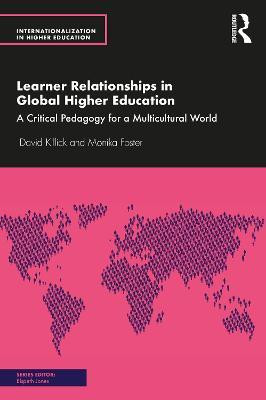Learner Relationships in Global Higher Education(English, Paperback, Killick David)