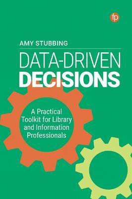 Data-Driven Decisions(English, Electronic book text, Stubbing Amy)