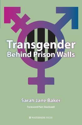 Transgender Behind Prison Walls(English, Paperback, Baker Sarah Jane)