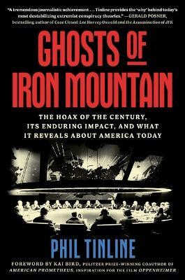 Ghosts of Iron Mountain(English, Hardcover, Tinline Phil)