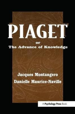 Piaget Or the Advance of Knowledge(English, Paperback, Montangero Jacques)