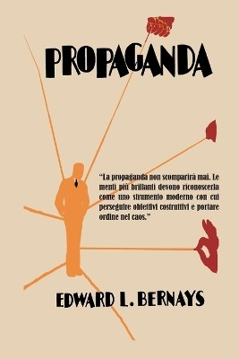 Propaganda(Italian, Paperback, Bernays Edward L)