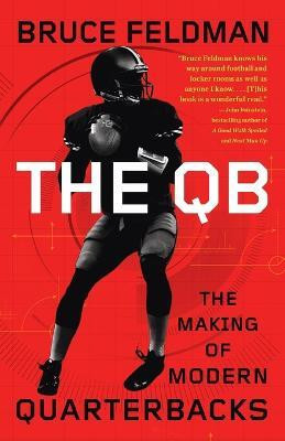 The QB(English, Paperback, Feldman Bruce)