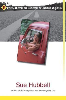 From Here to There and Back Again(English, Hardcover, Hubbell Sue)