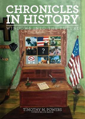 Chronicles in History(English, Paperback, Powers Timothy M)
