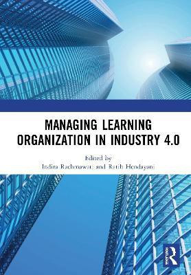 Managing Learning Organization in Industry 4.0(English, Hardcover, unknown)