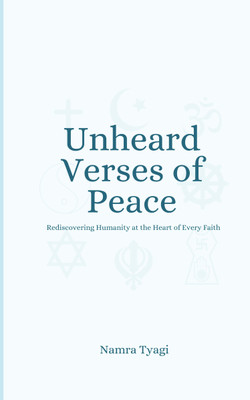 Unheard Verses Of Peace(Paperback, Namra Tyagi)