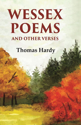 Wessex poems and other verses [Hardcover](Hardcover, Thomas Hardy)