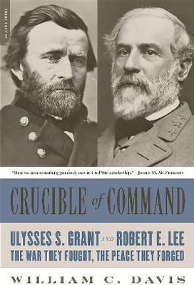 Crucible of Command(English, Paperback, Davis William)