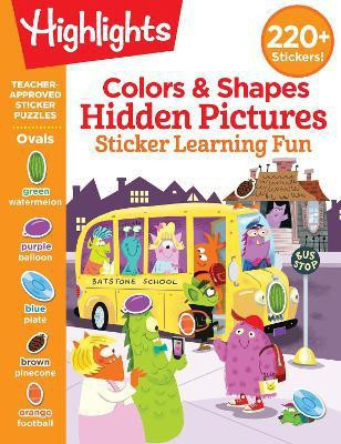Colors & Shapes: Hidden Pictures - Sticker Learning Fun(English, Paperback, Highlights Learning)