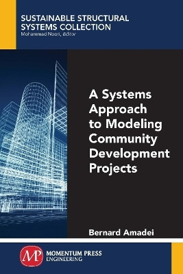 A Systems Approach to Modeling Community Development Projects(English, Paperback, Amadei Bernard)