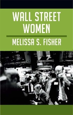 Wall Street Women(English, Paperback, Fisher Melissa S.)