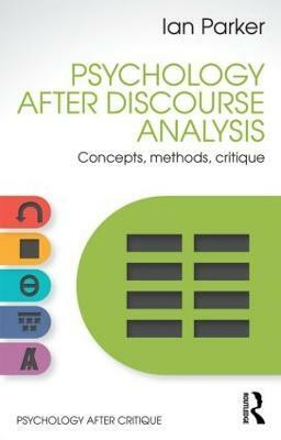 Psychology After Discourse Analysis(English, Paperback, Parker Ian)