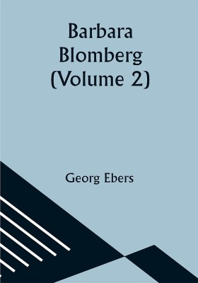 Barbara Blomberg (Volume 2)(Paperback, Georg Ebers)