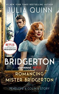 Romancing Mister Bridgerton [TV Tie-in](English, Paperback, Quinn Julia)
