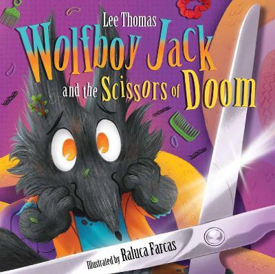 Wolfboy Jack and the Scissors of Doom(English, Paperback, Thomas Lee)