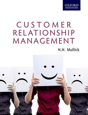 Customer Relationship Management First Edition(English, Paperback, N. H. Mullick)