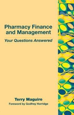 Pharmacy Finance and Management(English, Paperback, Maguire Terry)