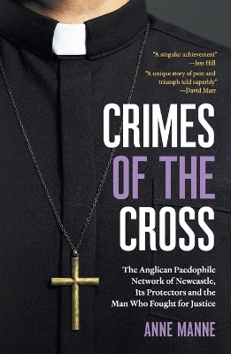Crimes of the Cross(English, Paperback, Manne Anne)
