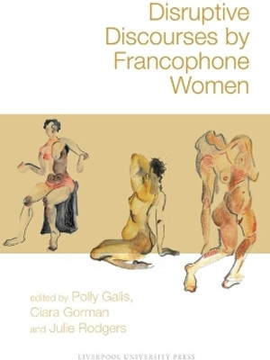 Disruptive Discourses by Francophone Women(English, Hardcover, unknown)
