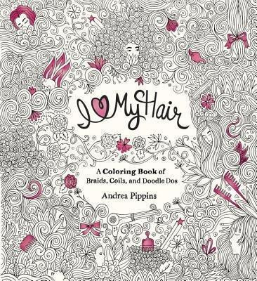 I Love My Hair(English, Paperback, Pippins Andrea)