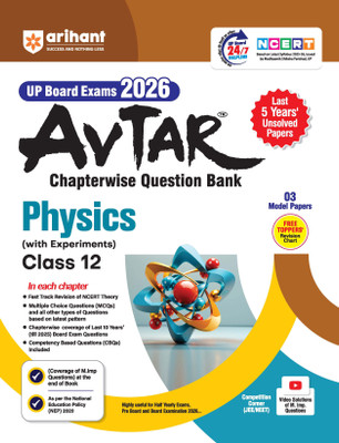 Arihant Avtar UP Board 2026 Physics Chapterwise Question Bank Class 12 (with Experiments) | NCERT Theory Hindi-English Summaries | Last 10 Years Board Exam Questions (2016-2025) | 3 Model Papers, CBQs, Video Solutions | Free Toppers’ Revision Chart | English Medium(Paperback, Digvijay Singh , Ashish