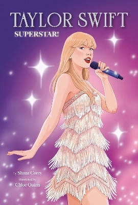 Taylor Swift: Superstar!(English, Hardcover, Corey Shana)