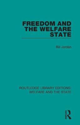 Freedom and the Welfare State(English, Paperback, Jordan Bill)